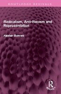 Enlarge image Cover: Radicalism, Anti-Racism and Representation - Routledge