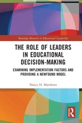 Cover: The Role of Leaders in Educational Decision-Making - Routledge