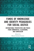 Bild: Funds of Knowledge and Identity Pedagogies for Social Justice - Routledge