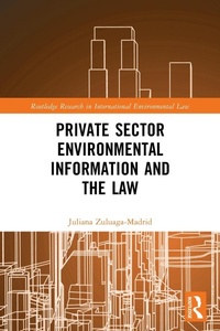 Abbildung von: Private Sector Environmental Information and the Law - Routledge