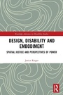 Cover: Design, Disability and Embodiment - Routledge