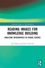 Cover: Reading Images for Knowledge Building - Routledge