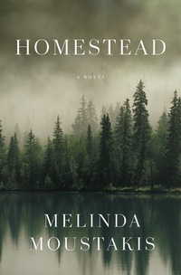 Enlarge image Cover: Homestead - Flatiron Books