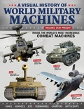 Cover: Visual History of World Military Machines - Fox Chapel Publishing