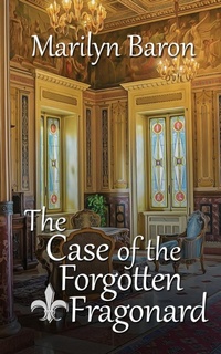 Enlarge image Cover: The Case of the Forgotten Fragonard - Wild Rose Press