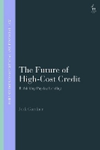 Abbildung von: The Future of High-Cost Credit - Hart Publishing