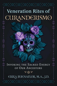 Enlarge image Cover: Veneration Rites of Curanderismo - Bear & Company