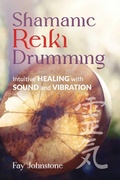 Cover: Shamanic Reiki Drumming - Findhorn Press