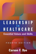 Cover: Leadership in Healthcare: Essential Values and Skills, Fourth Edition - ACHE Learn