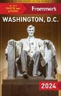 Cover: Frommer's Washington, D.C. 2024 - FrommerMedia