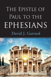 Cover of  The Epistle of Paul to the Ephesians - Wipf and Stock Publishers