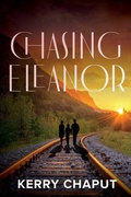 Cover: Chasing Eleanor - BLACK ROSE WRITING