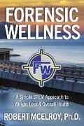 Cover: Forensic Wellness - Accuracy Publishing