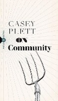 Enlarge image Cover: On Community - Biblioasis