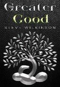 Cover: The Greater Good - Olympia Publishers