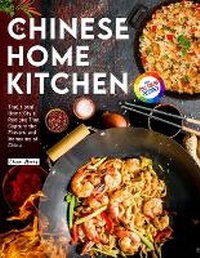 Abbildung von: The Chinese Home Kitchen - Roland Holler