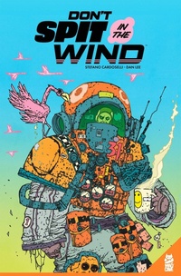 Enlarge image Cover: Don't Spit in the Wind - Mad Cave Studios