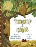 Cover: Turnip and Brie - Ingrid Press
