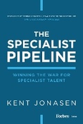 Cover: The Specialist Pipeline - Forbes Books