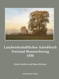 Abbildung von: Landwirtschaftliches Adreßbuch Freistaat Braunschweig 1930 - Klaus Becker Verlag