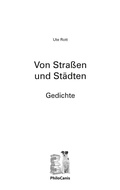 Cover: Von Stra&szlig;en und St&auml;dten - Philocanis Verlag