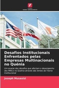 Cover: Desafios Institucionais Enfrentados pelas Empresas Multinacionais no Quenia - Edicoes Nosso Conhecimento