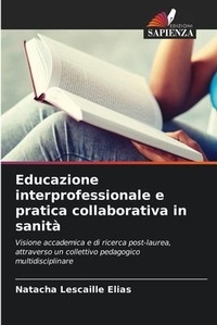 Abbildung von: Educazione interprofessionale e pratica collaborativa in sanita - Edizioni Sapienza