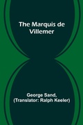 Cover: The Marquis de Villemer - ALPHA EDITION