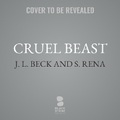 Cover: Cruel Beast - Blackstone Publishing