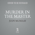 Cover: Murder in the Master - Blackstone Publishing
