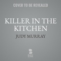 Cover: Killer in the Kitchen - Blackstone Publishing