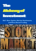 Cover: The Alchemy of Investment (Winning Strategies of Professional Investment) - Inpress International