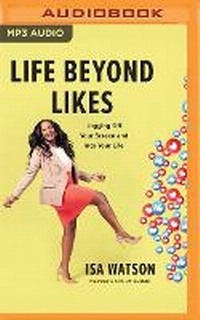 Abbildung von: Life Beyond Likes - Audible Studios on Brilliance