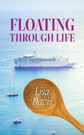 Cover: Floating Through Life - Palmetto Publishing