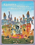 Cover: Krishna and the Mystery of the Stolen Calves - Mandala Publishing