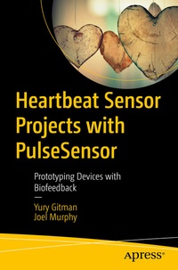 Abbildung von: Heartbeat Sensor Projects with PulseSensor - Apress
