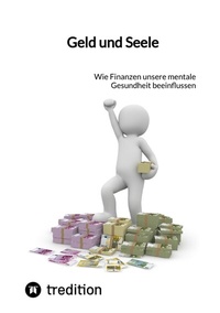 Abbildung von: Geld und Seele - tredition