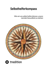Abbildung von: Selbsthelferkompass - tredition