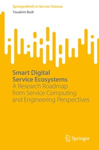 Enlarge image Cover: Smart Digital Service Ecosystems - Springer