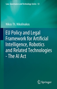 Abbildung von: EU Policy and Legal Framework for Artificial Intelligence, Robotics and Related Technologies - The AI Act - Springer