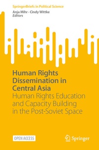 Enlarge image Cover: Human Rights Dissemination in Central Asia - Springer