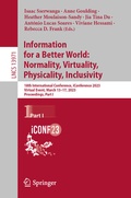 Cover: Information for a Better World: Normality, Virtuality, Physicality, Inclusivity - Springer
