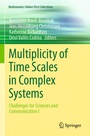 Cover: Multiplicity of Time Scales in Complex Systems - Springer