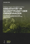 Cover: Kreativit&auml;t im Schnittpunkt der Observanzen/ Creativit&agrave; e osservanza - De Gruyter
