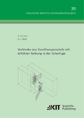 Cover: Verbinder aus Kunstharzpressholz mit erh&ouml;hter Reibung in der Scherfuge - KIT Scientific Publishing