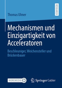 Abbildung von: Mechanismen und Einzigartigkeit von Acceleratoren - Springer Gabler