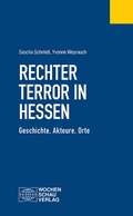 Cover: Rechter Terror in Hessen - Wochenschau Verlag