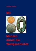 Cover: Mit 80 M&uuml;nzen durch die Weltgeschichte - epubli