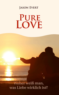 Enlarge image Cover: PURE LOVE - CALIX-Verlag des Instituts des Blutes Christi