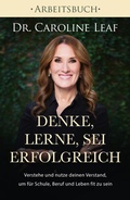 Cover: Denke, lerne, sei erfolgreich - Arbeitsbuch - Grace today Verlag